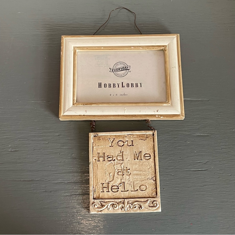 Picture Frame 4X6 “you Had Me At Hello”